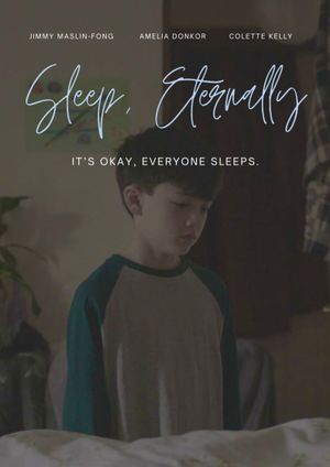 Sleep, Eternally's poster