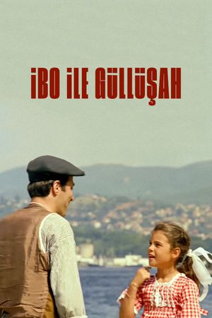 Ibo ile Güllüsah's poster