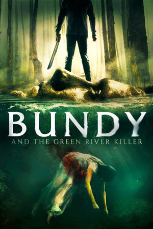 Bundy and the Green River Killer's poster