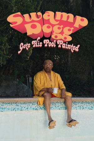 Swamp Dogg Gets His Pool Painted's poster