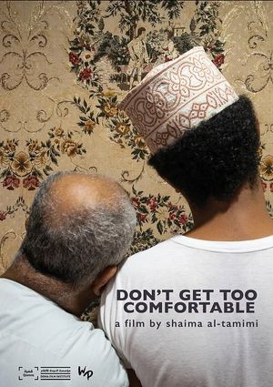 Don't Get Too Comfortable's poster image