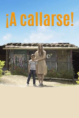 ¡A callarse!'s poster