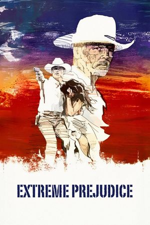 Extreme Prejudice's poster
