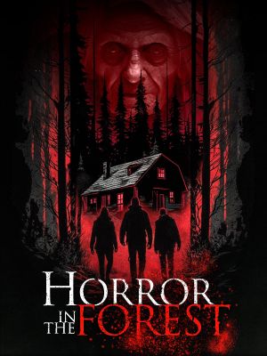 Horror in the Forest's poster image