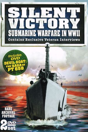 Silent Victory Submarine Warfare in WWII's poster