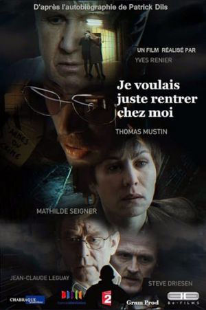 Je voulais juste rentrer chez moi's poster
