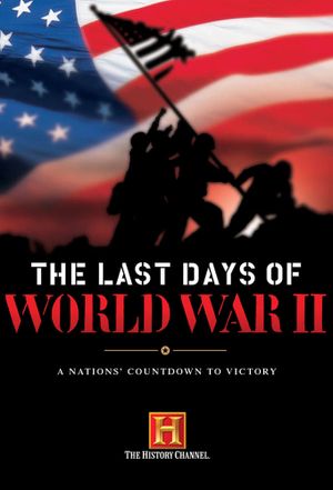 The Last Days of World War II's poster