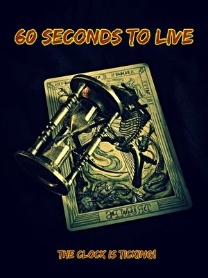 60 Seconds to Live's poster