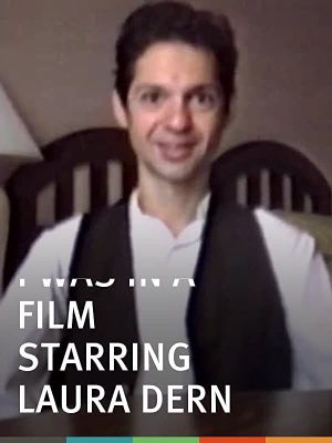 I Was in a Film Starring Laura Dern's poster