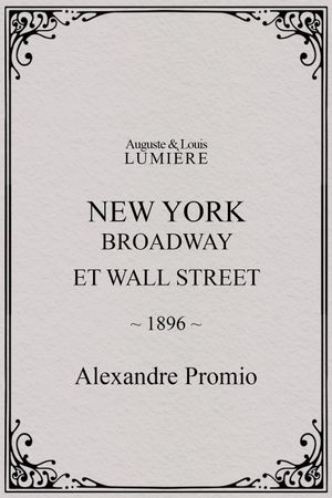 New York, Broadway and Wall Street's poster