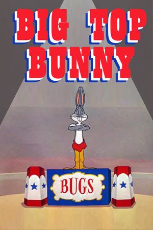 Big Top Bunny's poster