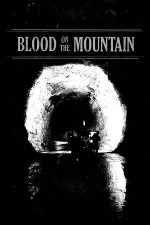 Blood on the Mountain's poster