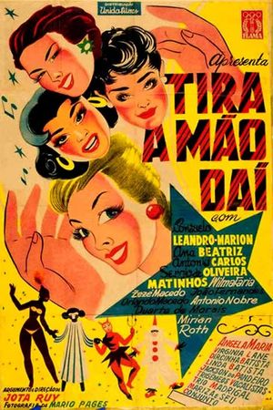Tira a mão daí!'s poster