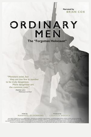 Ordinary Men: The "Forgotten Holocaust"'s poster