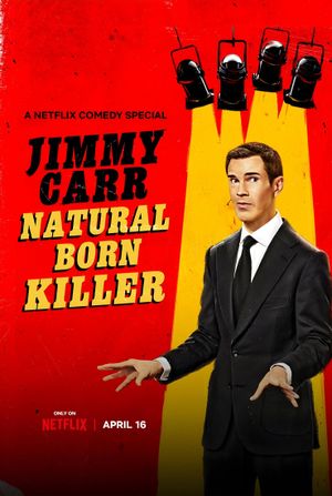 Jimmy Carr: Natural Born Killer's poster