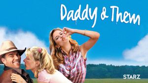 Daddy and Them's poster