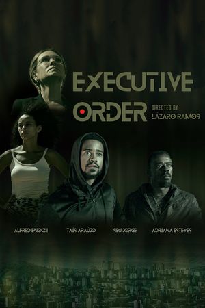 Executive Order's poster