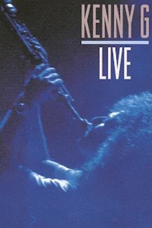 Kenny G - Live's poster