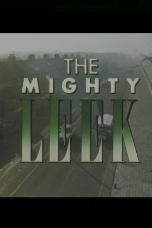 The Mighty Leek's poster