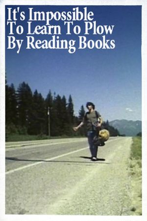 It's Impossible to Learn to Plow by Reading Books's poster
