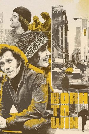 Born to Win's poster