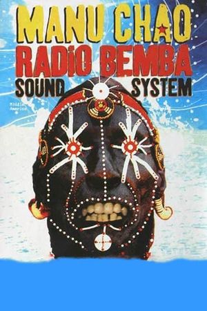 Manu Chao: Radio Bemba Sound System's poster