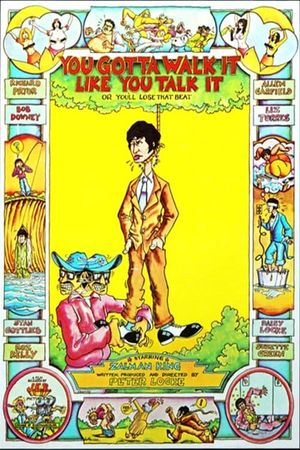 You've Got to Walk It Like You Talk It or You'll Lose That Beat's poster