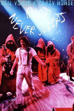 Rust Never Sleeps's poster