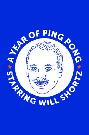 A Year of Ping Pong's poster