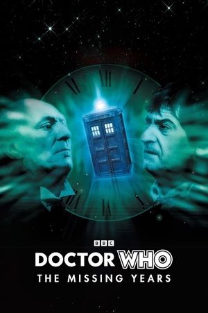 Doctor Who: The Missing Years's poster