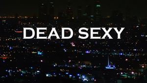 Dead Sexy's poster