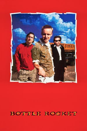 Bottle Rocket's poster