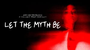 Let the Myth Be's poster