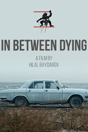In Between Dying's poster
