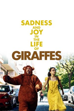 Sadness and Joy in the Life of Giraffes's poster