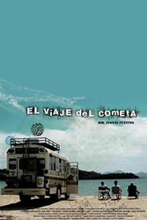 El viaje del cometa's poster