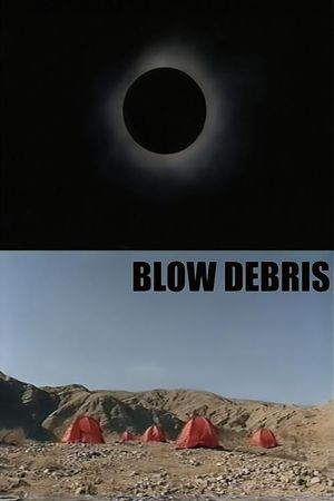 Blow Debris's poster