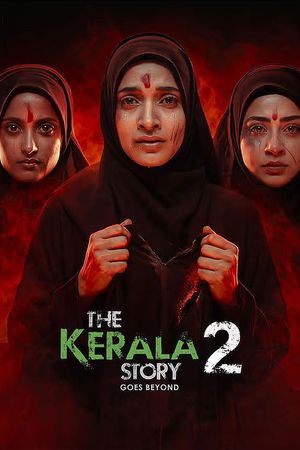 The Kerala Story 2 Goes Beyond's poster image