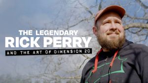 The Legendary Rick Perry and the Art of Dimension 20's poster