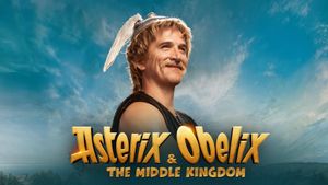 Asterix & Obelix: The Middle Kingdom's poster