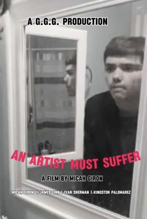 An Artist Must Suffer's poster