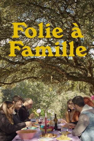 Folie à Famille's poster