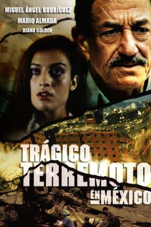 Trágico terremoto en México's poster