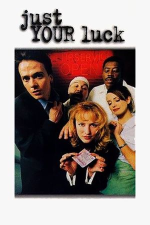 Just Your Luck's poster