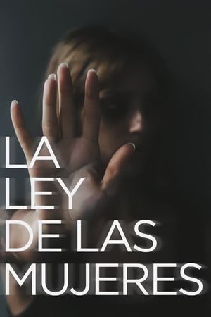 La ley de las mujeres's poster