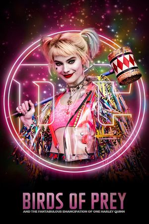 Birds of Prey and the Fantabulous Emancipation of One Harley Quinn's poster