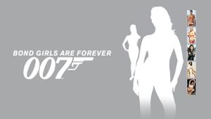 Bond Girls Are Forever's poster