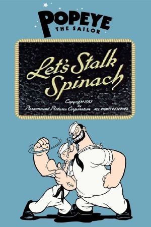 Let's Stalk Spinach's poster