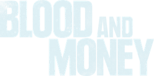 Blood and Money's poster