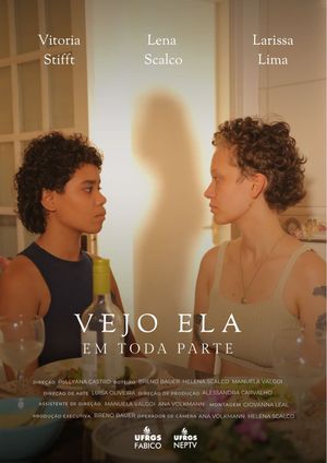 Vejo Ela em Toda Parte's poster